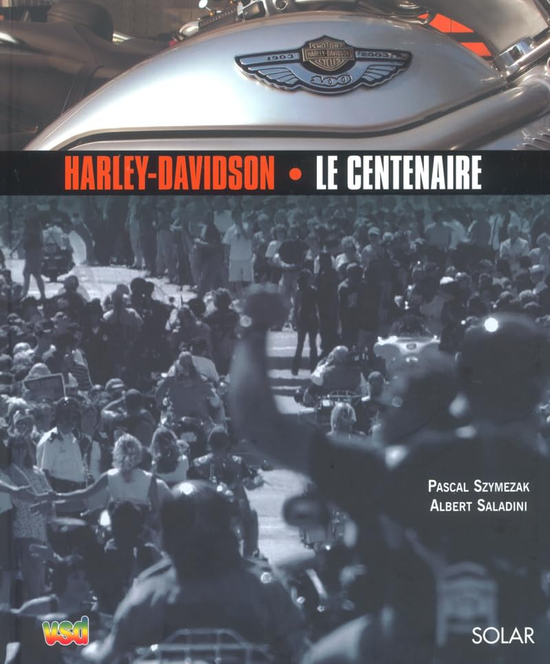 Harley-Davidson 1903-2003 : Le Centenaire 9782263035142