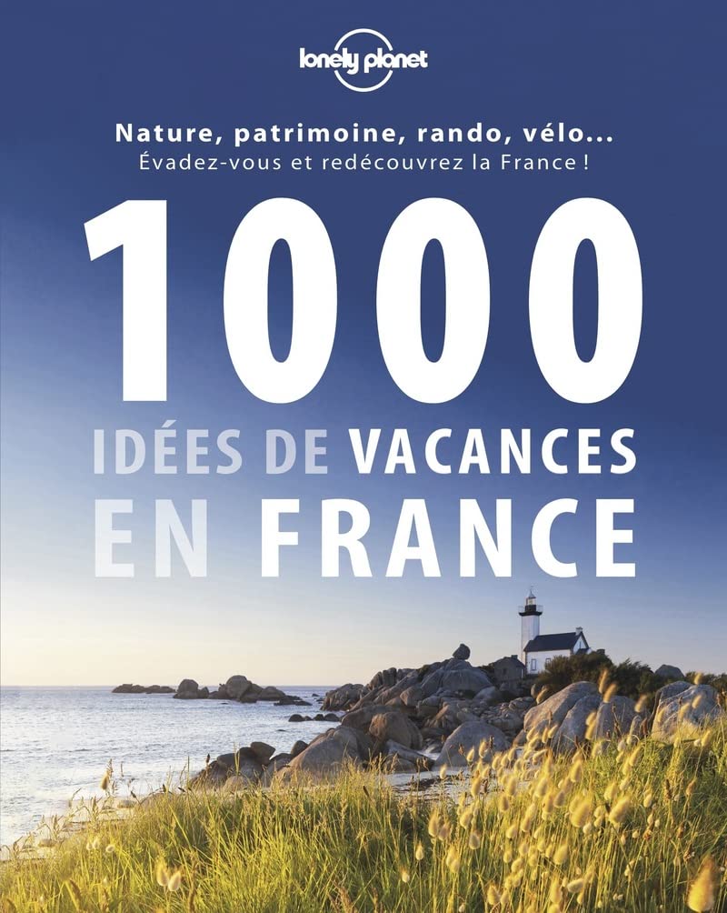 1000 idées de vacances en France 9782816125542