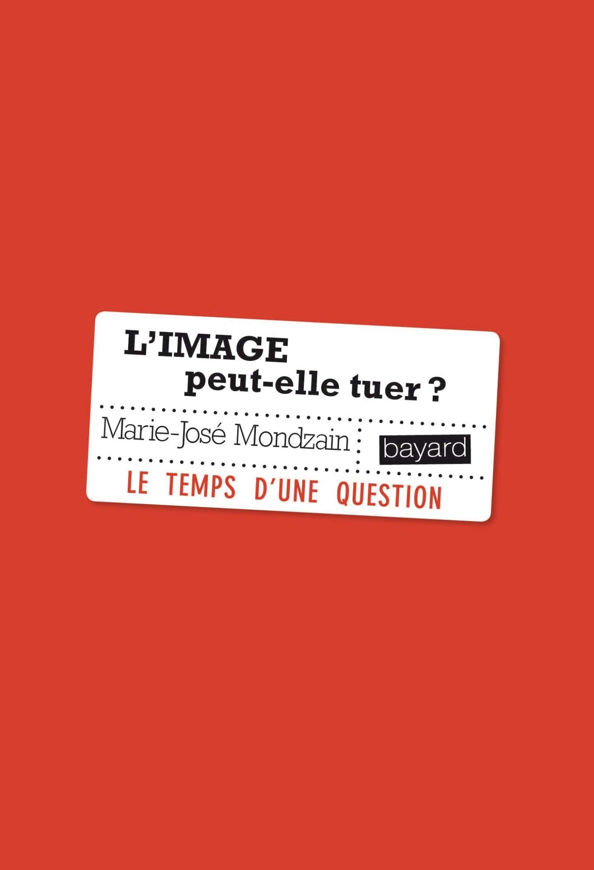 L'image peut-elle tuer ? 9782227481411