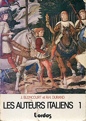 LES AUTEURS ITALIENS, 2 TOMES, Textes Choisis, Littérature, Histoire, Civilisation 9782040113469