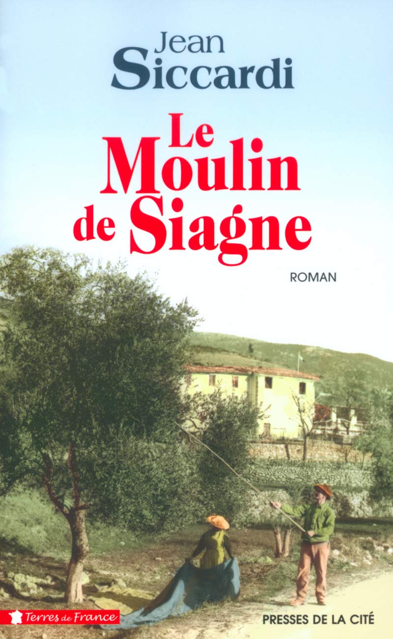 Le Moulin de Siagne 9782258058163