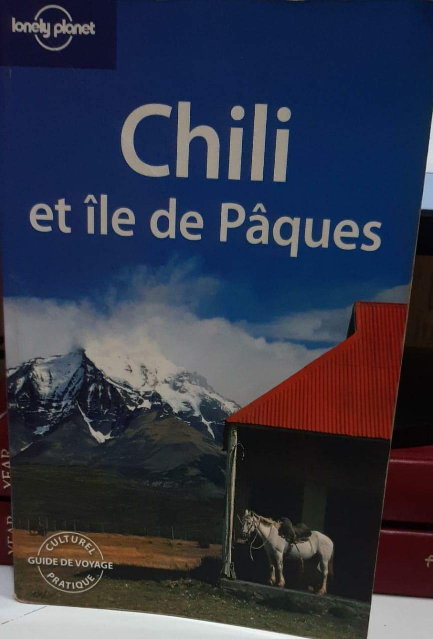Guide Lonely planet, édition 2007 : Chili et Ile de Pâques 9782840705451