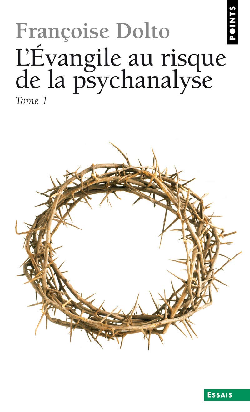 L'Evangile au risque de la psychanalyse, tome 1 9782020054041
