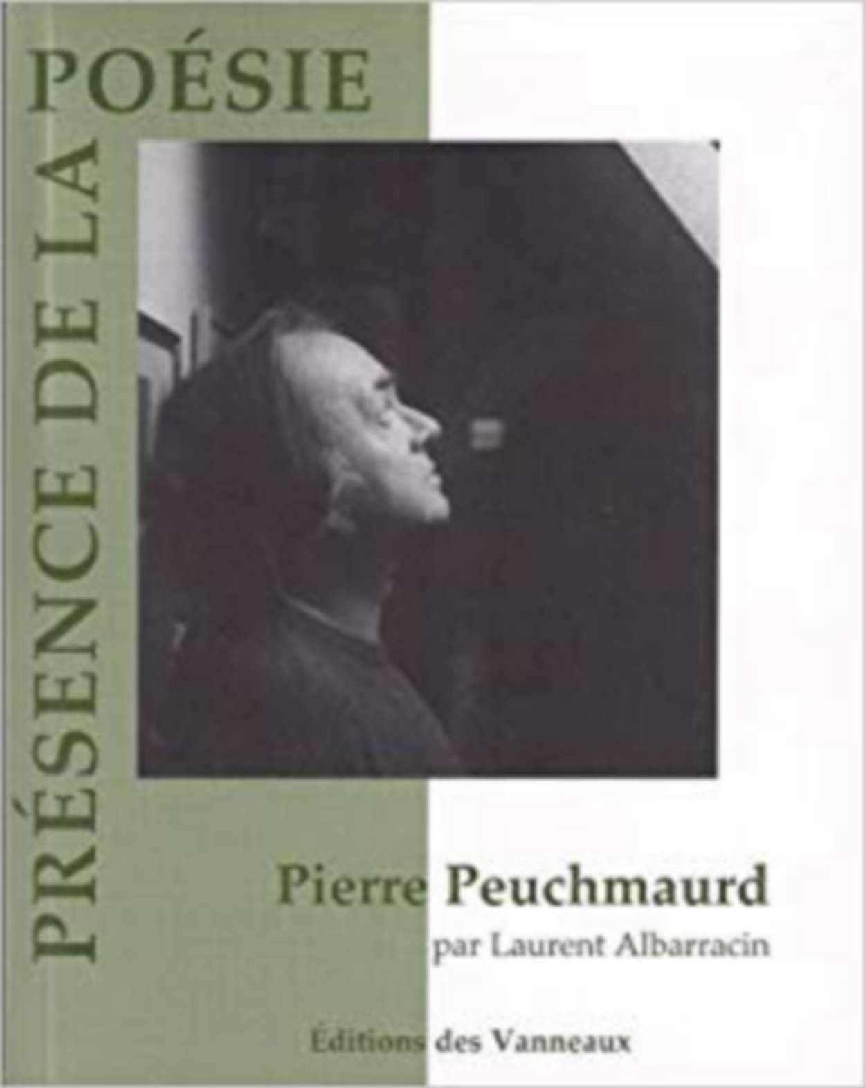 pierre peuchmaurd Présence de la Poésie 9782916071633
