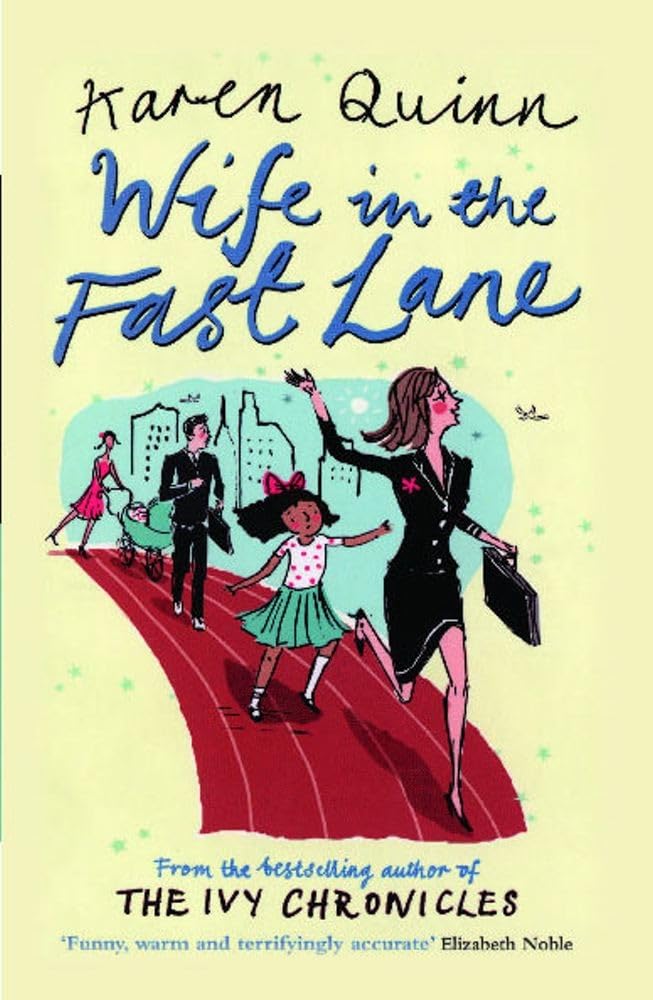 Wife in the Fast Lane: A Novel 9780743293969