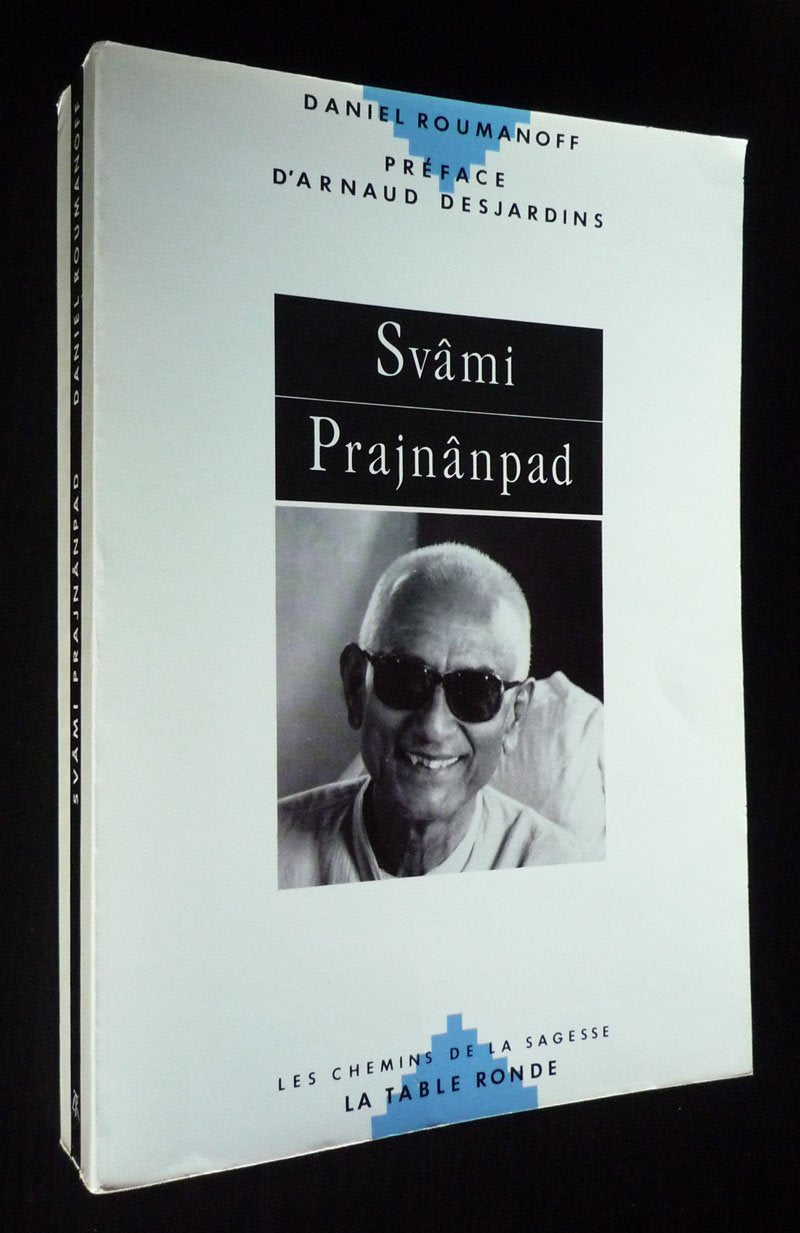 Svami Prajnanpad, Un Maitre Contemporain. Tome 1, Manque Et Plenitude 9782710303893