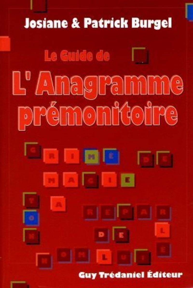 Le Guide de l'anagramme prémonitoire 9782857076124