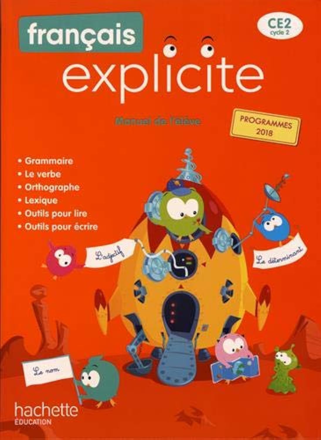 Français Explicite CE2 - Livre de l'élève - Ed. 2020 9782016272442