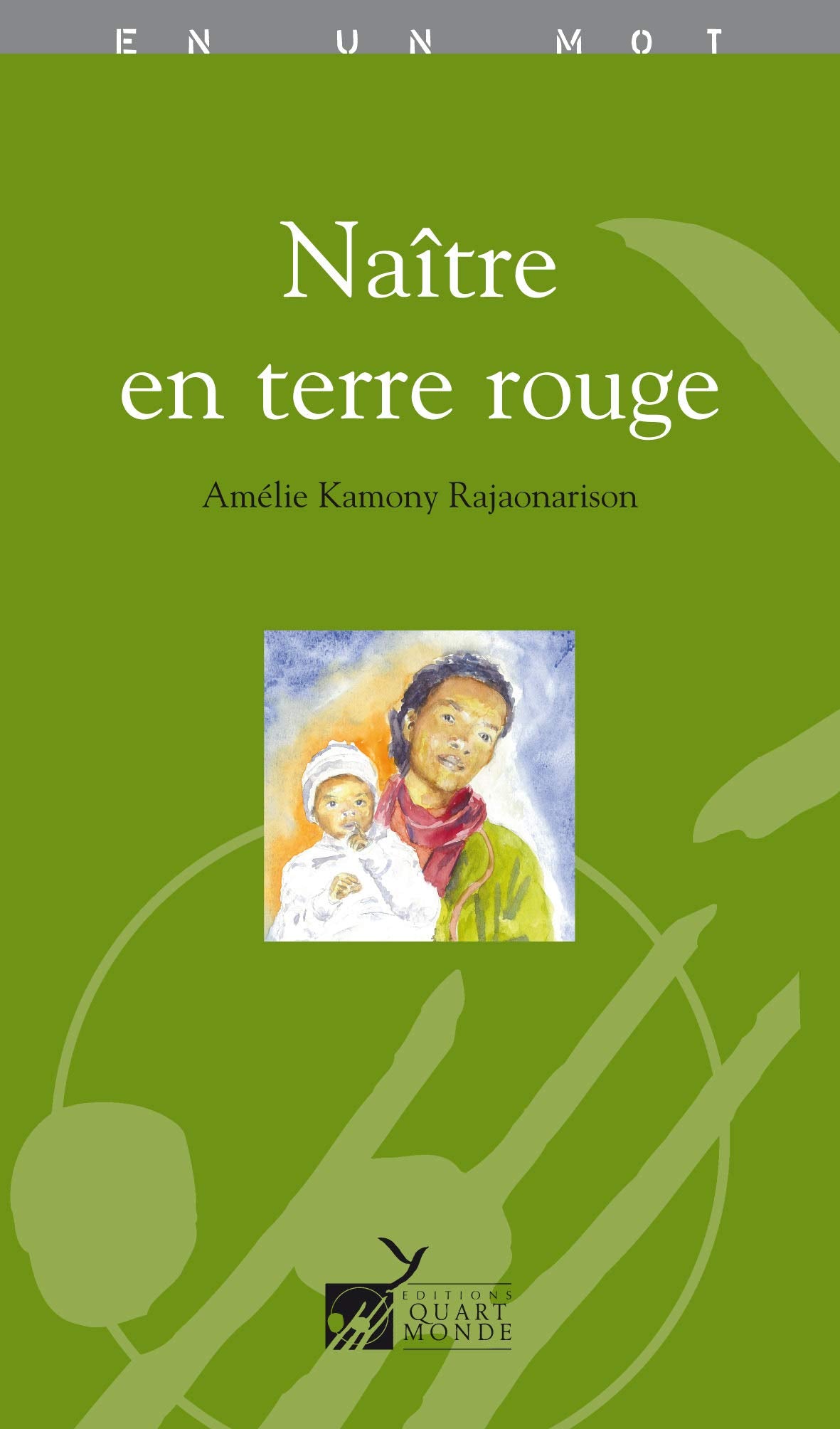 Naître en terre rouge 9782913046771