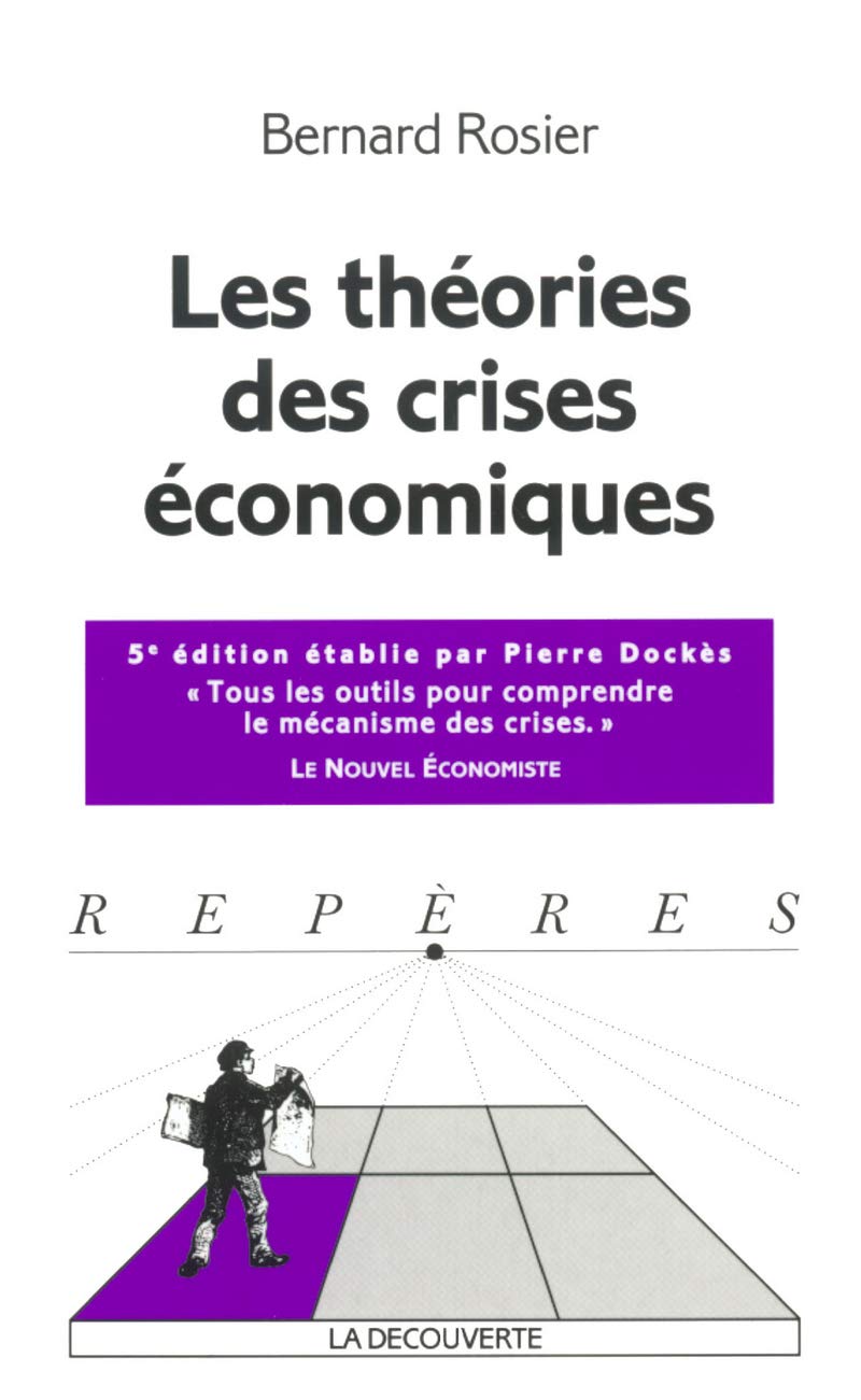 Les Théories des crises économiques 9782707140050