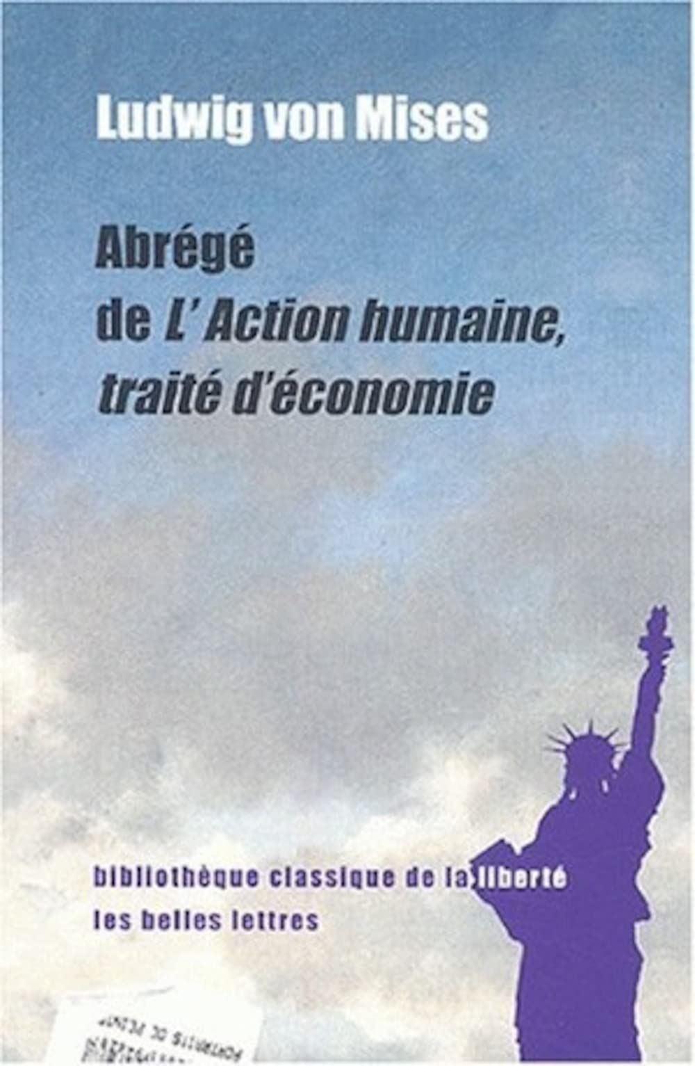 Abrégé de L'action humaine, traité d'économie 9782251390376
