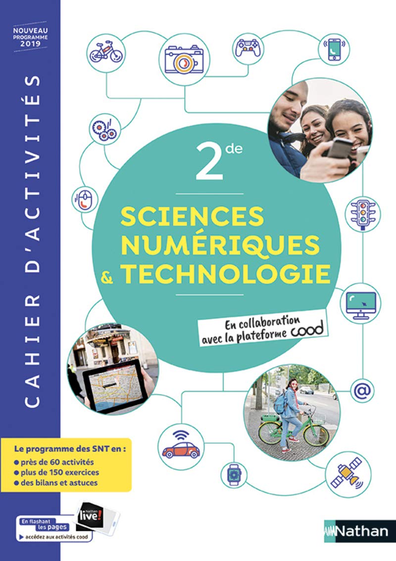 SNT - Cahier de Sciences numériques et Technologie 2de - cahier élève (nouveau programme 2019) 9782091729244