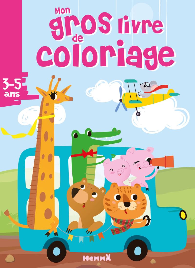Mon gros livre de coloriage - Autobus bleu et animaux - Gros livre de 192 pages de coloriages - Dès 3 ans 9782508058738