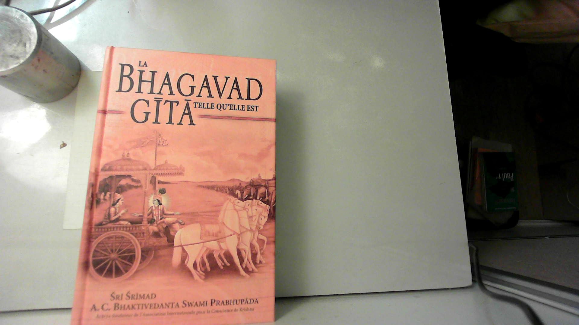 LA BHAGAVAD GITA TELLE QU'ELLE EST. 9780892133598