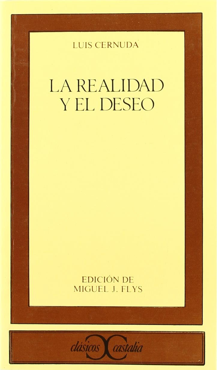 La Realidad Y El Deseo 9788470394027