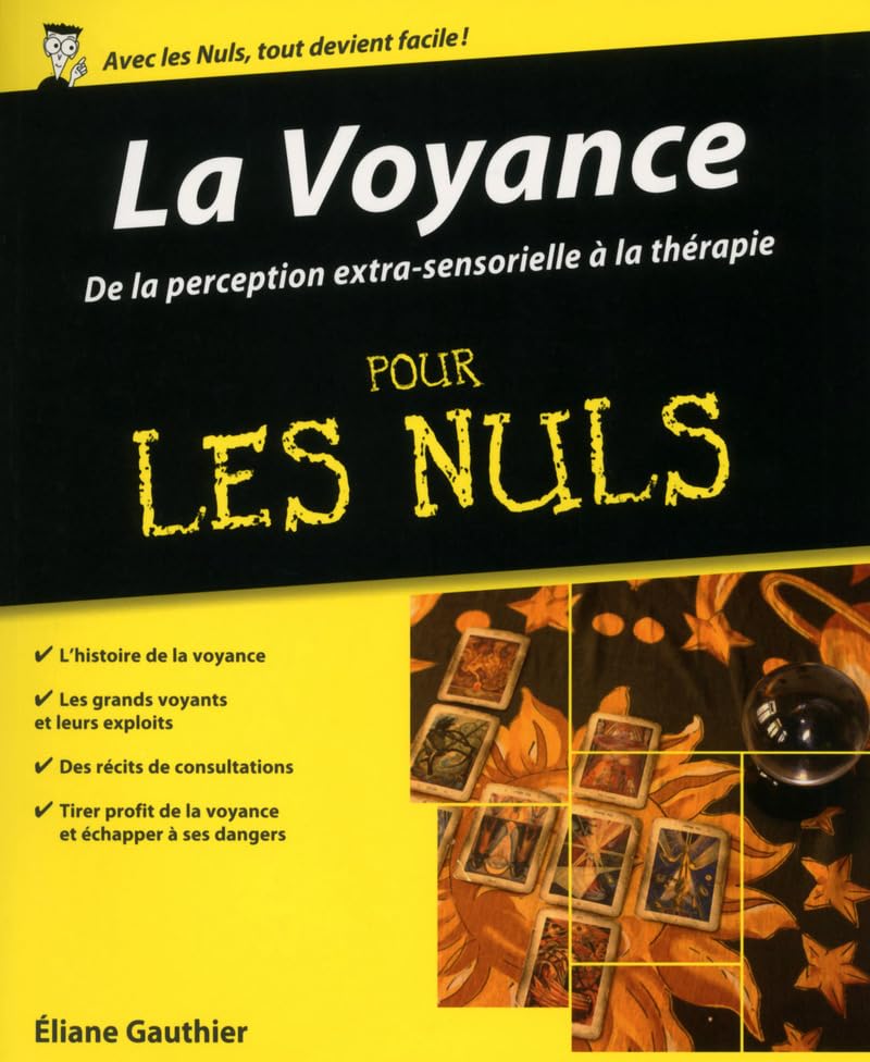 La Voyance Pour les Nuls: De la perception extra-sensorielle à la thérapie 9782754067225