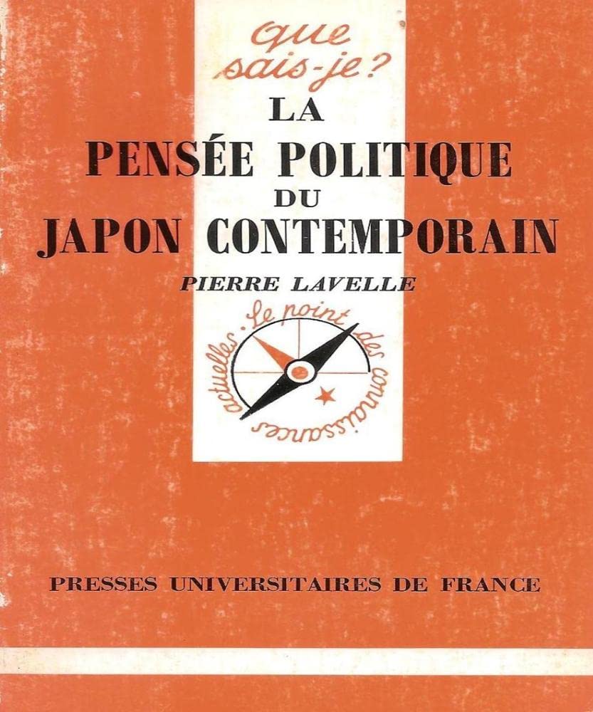 La Pensée politique du Japon contemporain: 1868-1989 9782130433460