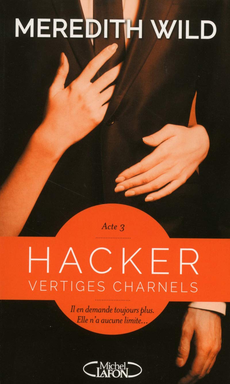 Hacker - Acte 3 Vertiges charnels (3) 9782749926735