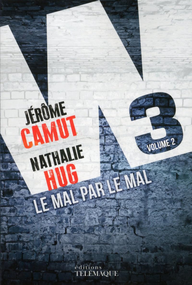 W3 - tome 2 Le mal par le mal (3) 9782753302457