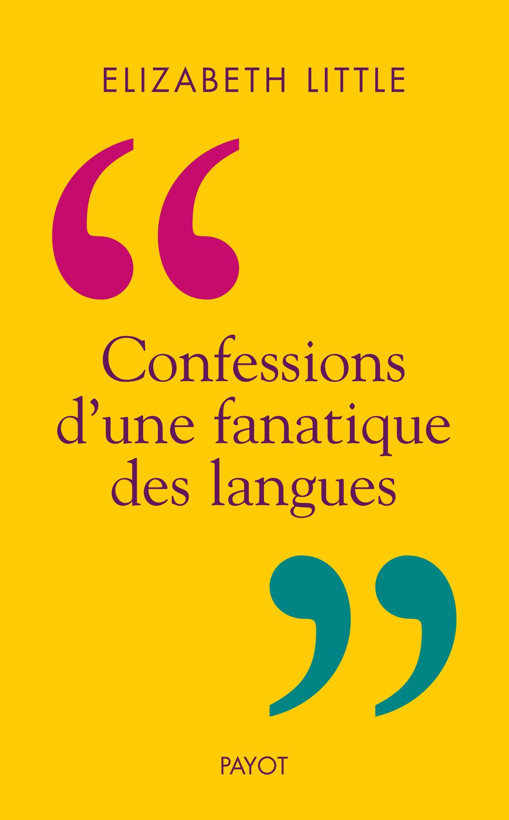 Confessions d'une fanatique des langues 9782228904131