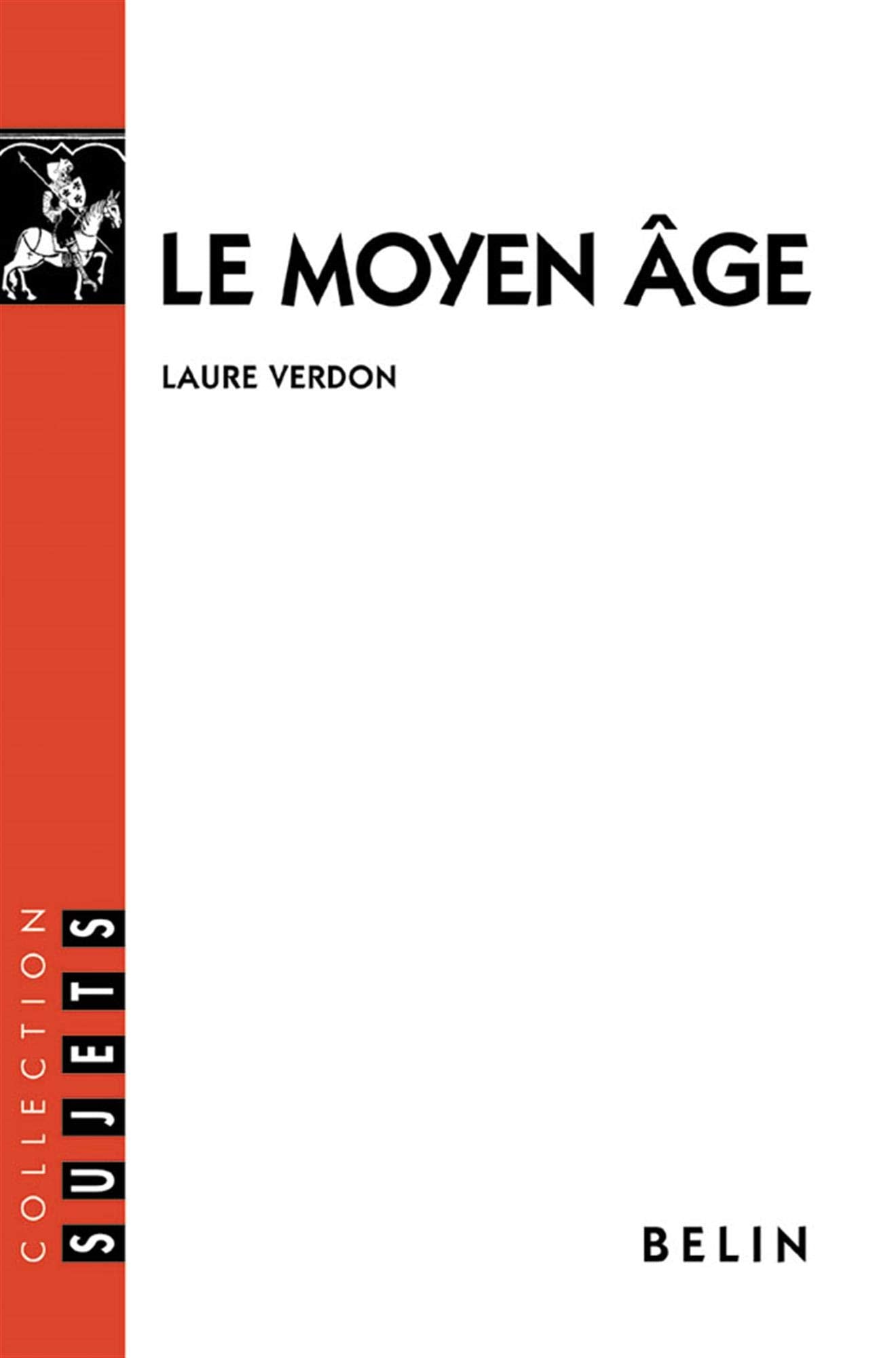 Le Moyen Age 9782701128030