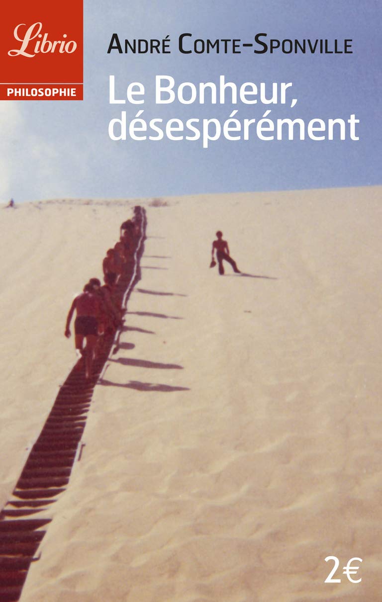 Le bonheur, désespérément 9782290334515