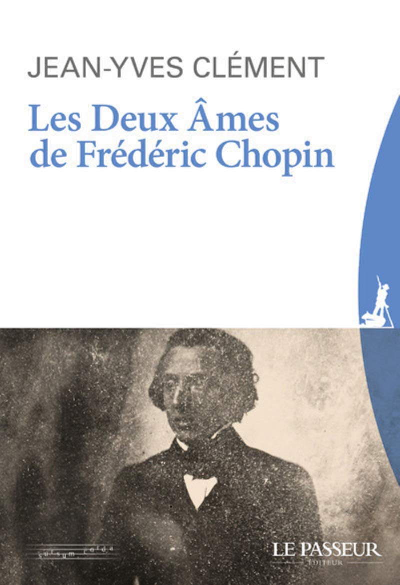 Les deux âmes de Frédéric Chopin 9782368905319