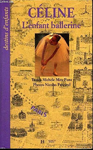 Céline, l'enfant ballerine 9782012916135