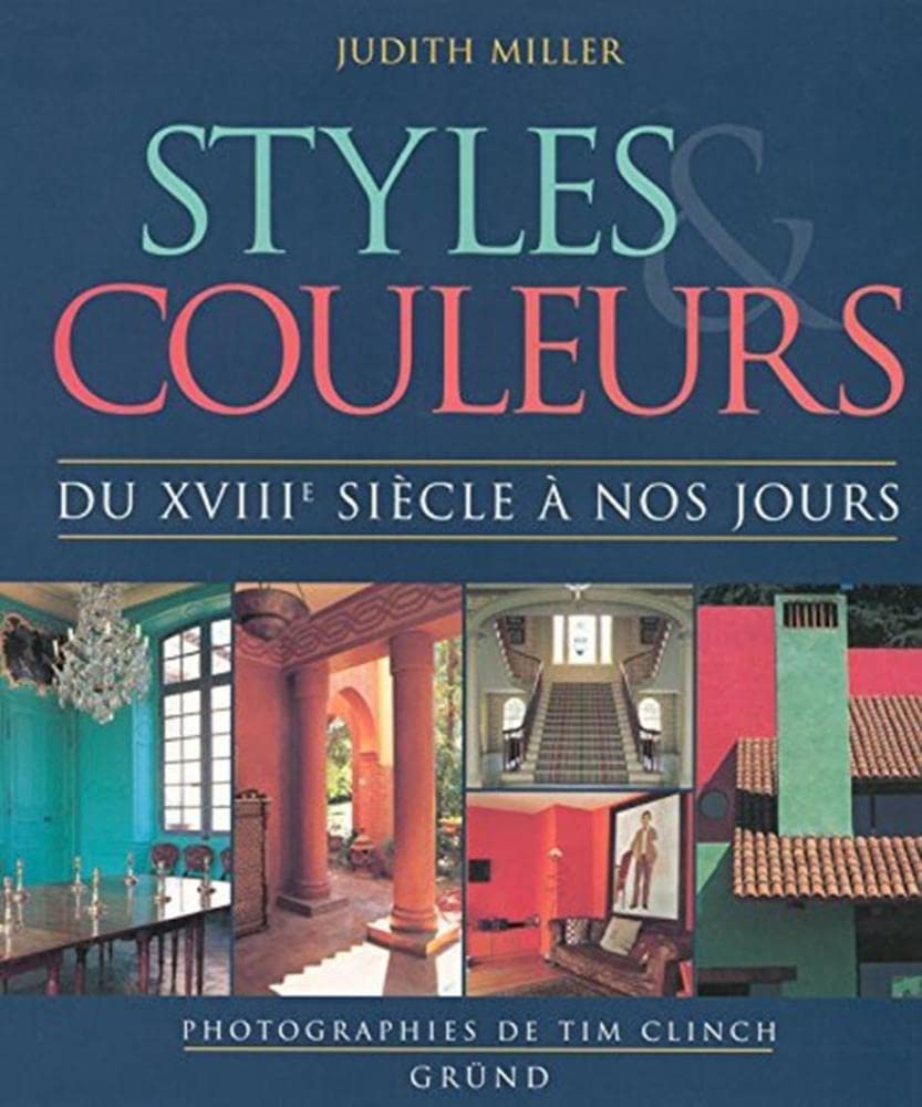 Styles et couleurs, du XVIIIe siècle à nos jours 9782700053852