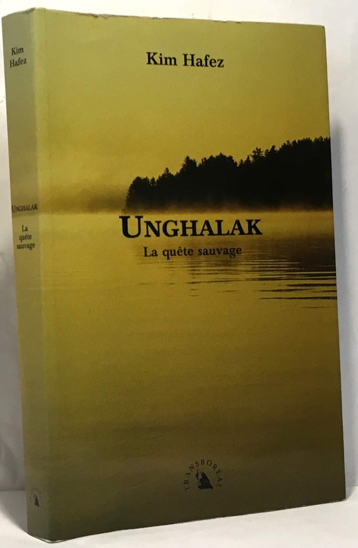 Unghalak. La quête sauvage 9782913955004