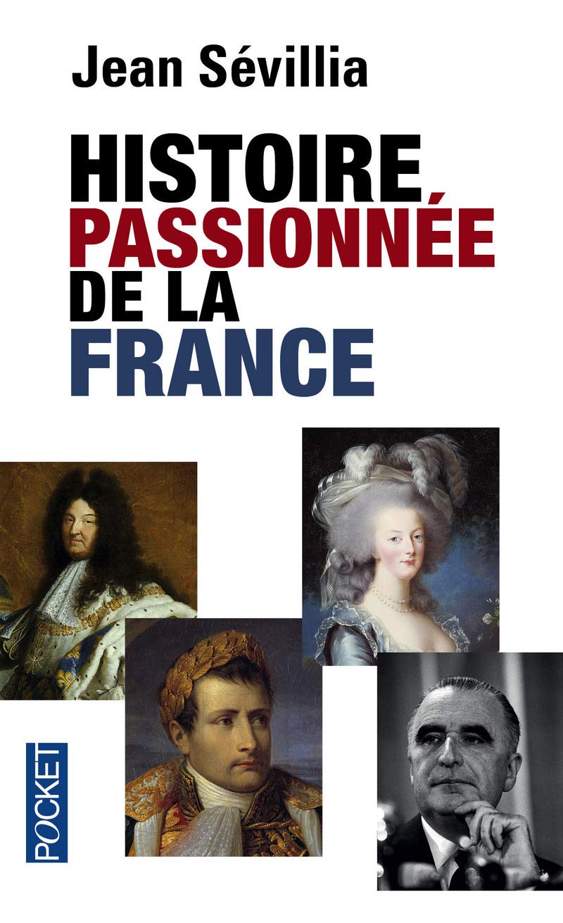 Histoire passionnée de la France 9782266253352
