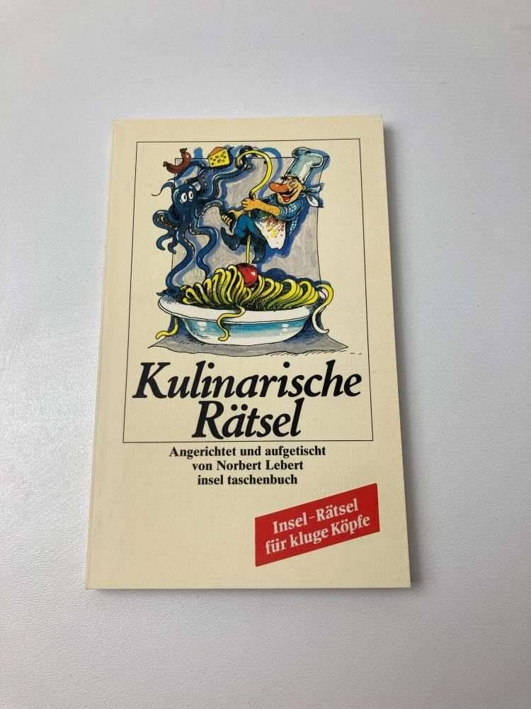 Kulinarische Rätsel. (Insel-Rätsel für kluge Köpfe). 9783458332268