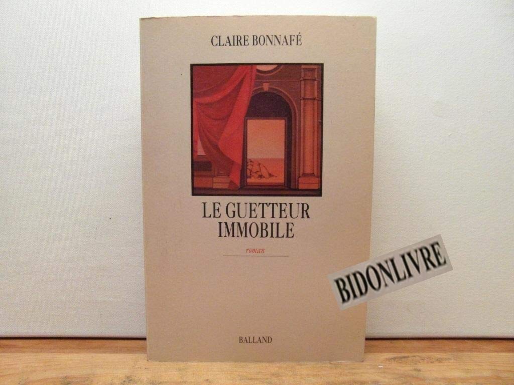Le guetteur immobile - Grand prix des Lectrices de Elle 1991 9782715808041
