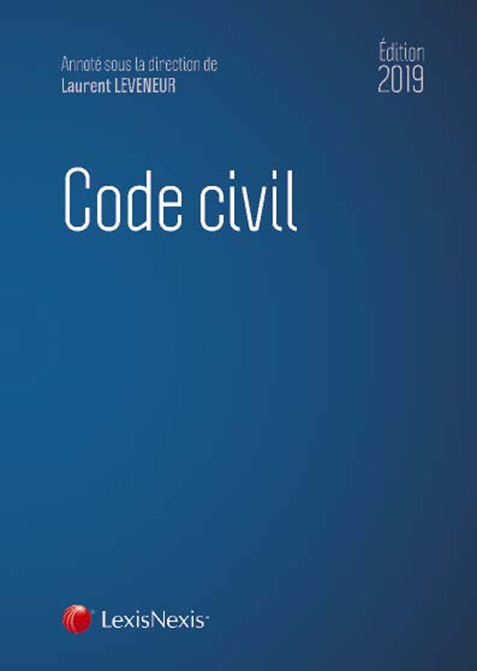 CODE CIVIL 2019: AVEC LIVRET COMPARATIF REFORME DU DROIT DES CONTRATS DU REGIME GENERAL ET DE LA 9782711029143