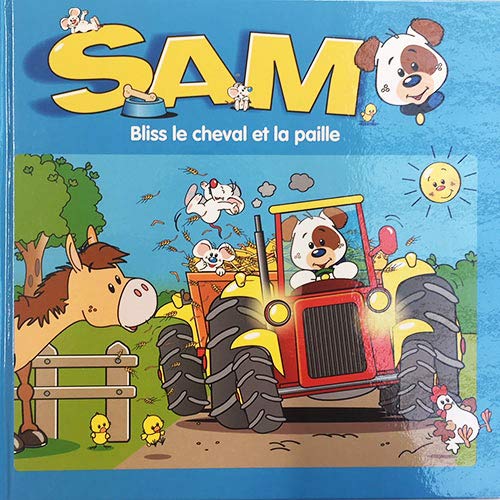SAM - Bliss le cheval et la paille 9782373362671