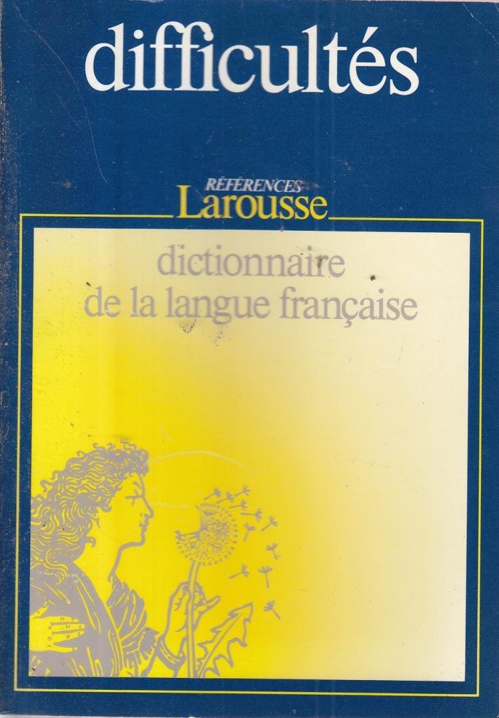 Dictionnaire Des Difficultes De La Langue Francaise 9782037100052