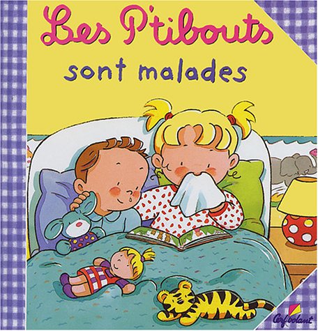 Les P'tibouts sont malades 9782840644408