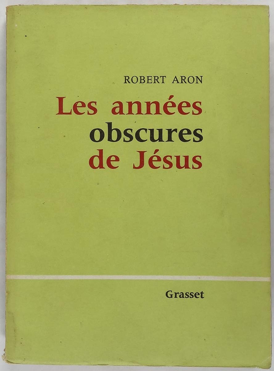 Les années obscures de Jésus 