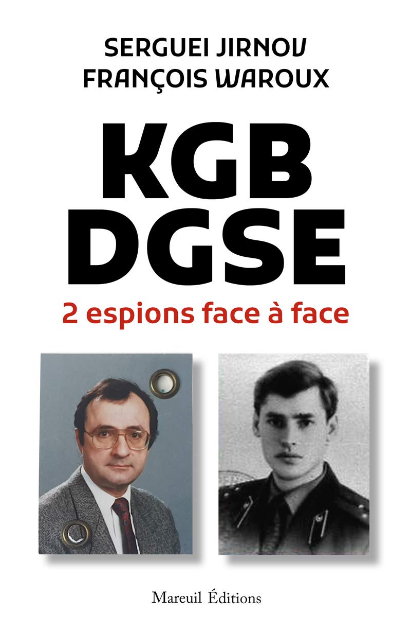 KGB-DGSE, deux espions face à face 9782372541916