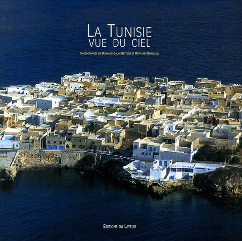 La Tunisie vue du ciel 9782915118612