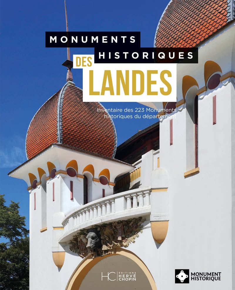 Monuments historiques des Landes 9782357207912