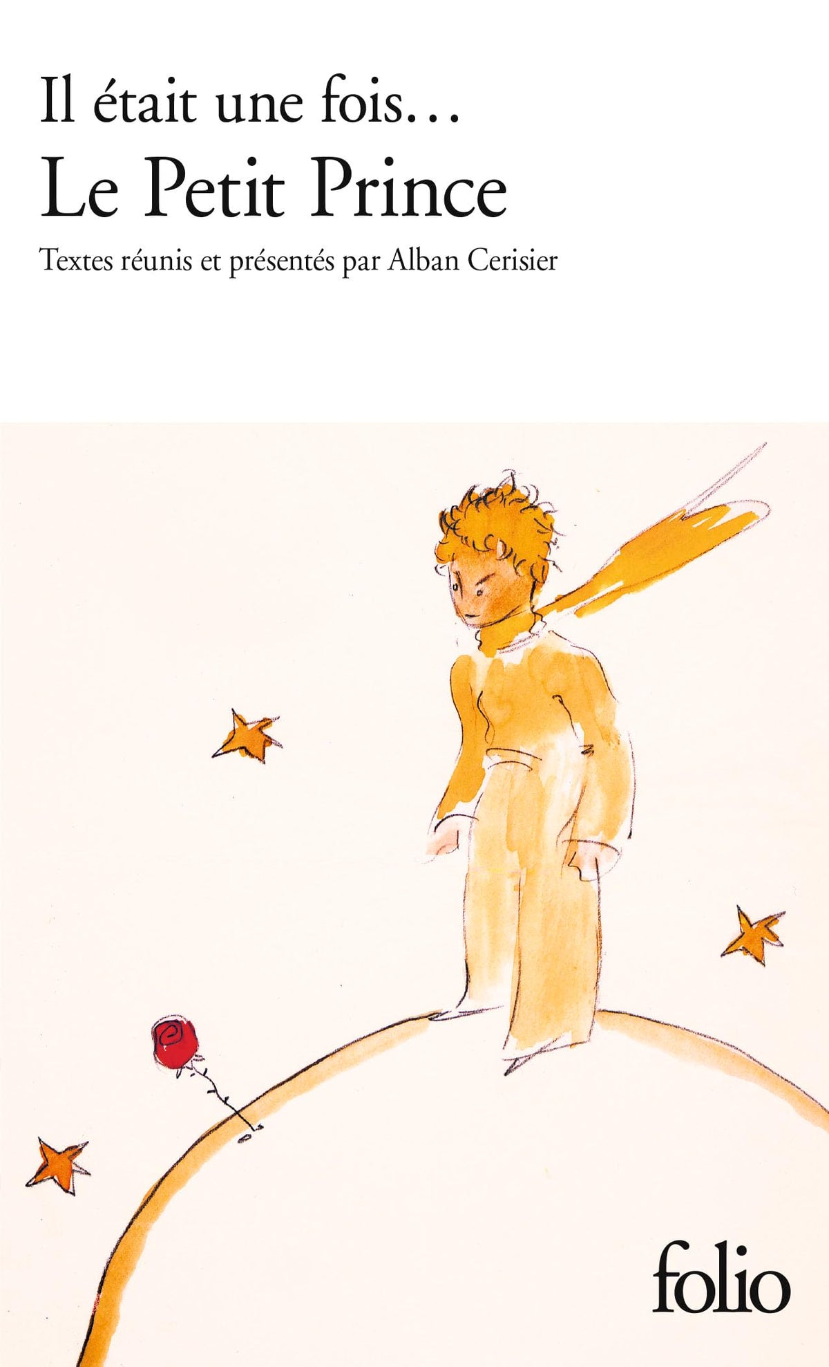 Il était une fois... Le Petit Prince d'Antoine de Saint-Exupéry 9782070336746