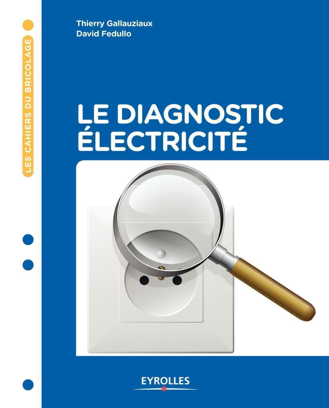 Le diagnostic électricité 9782212138450