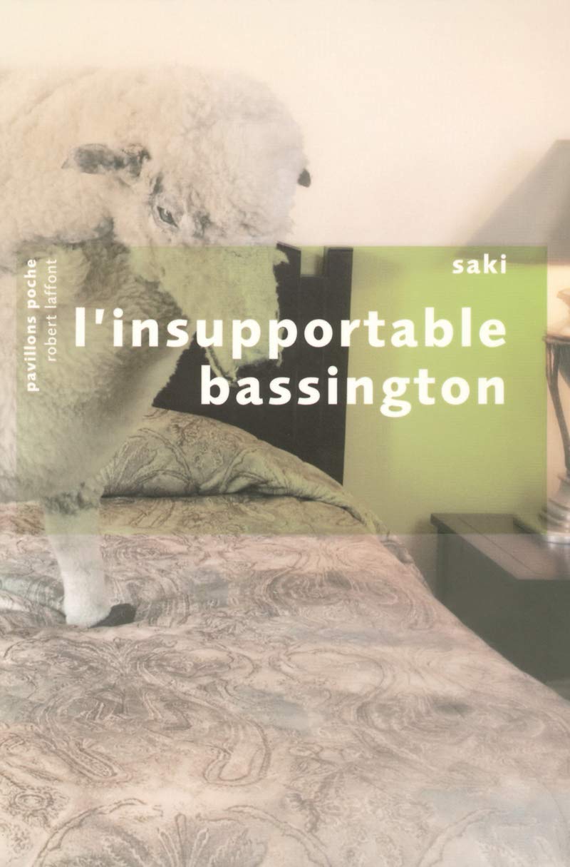 L'insupportable Bassington: suivi de quatre nouvelles inédites 9782221106389