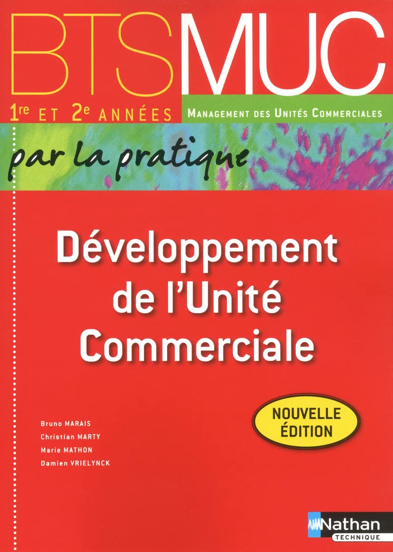 Développement de l'Unité Commerciale - BTS MUC 1re et 2e années 9782091619651