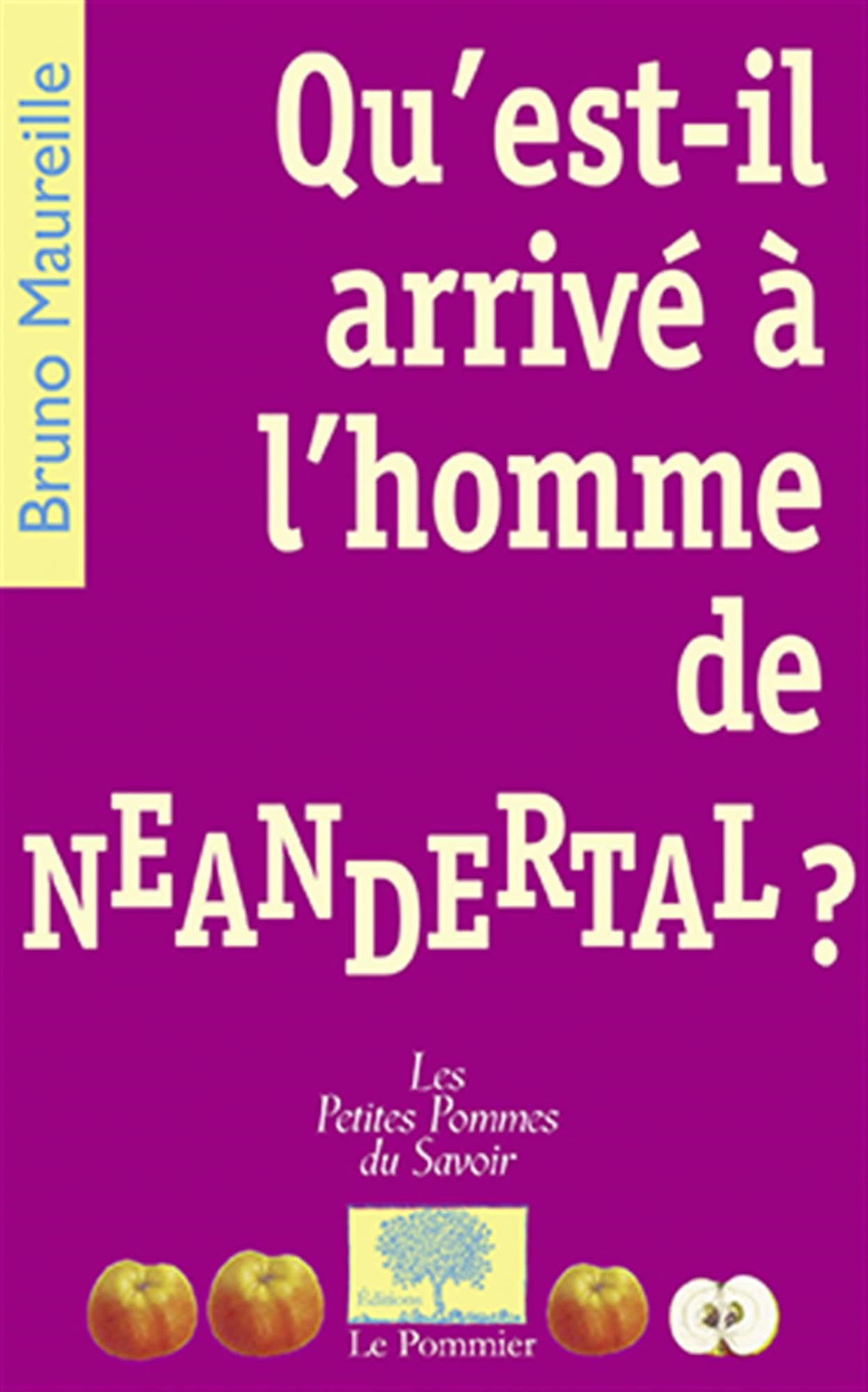 Qu'est-il arrivé à l'homme de Neandertal? 9782746503892