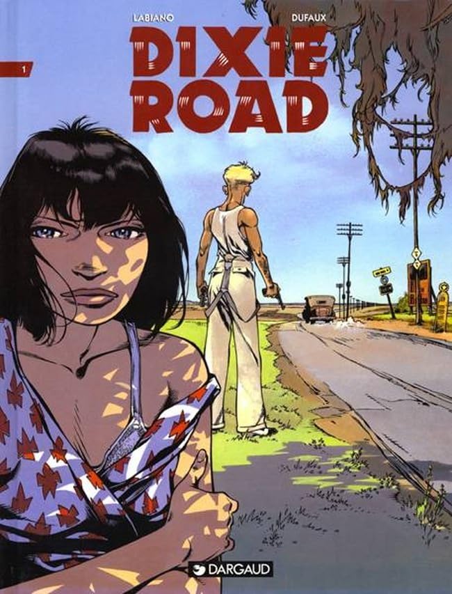 Dixie Road, tome 1 9782205044478