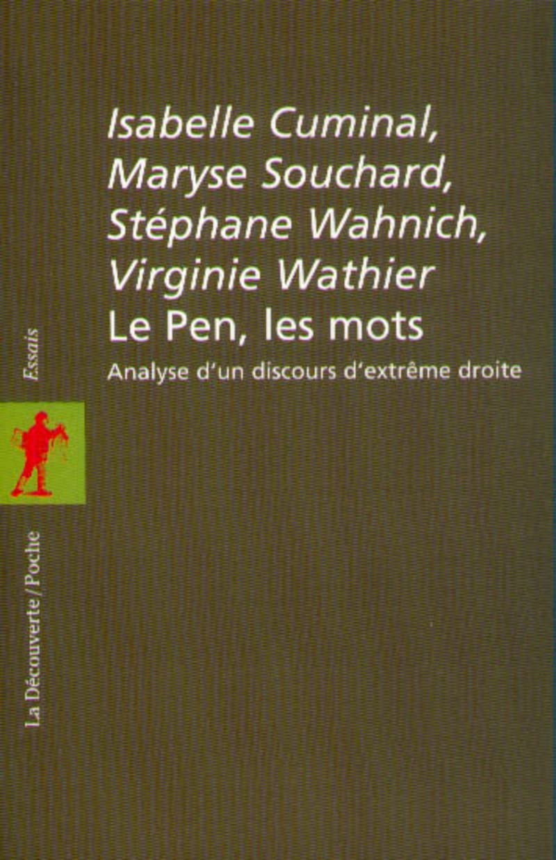Le Pen, les mots. Analyse d'un discours d'extrême droite 9782707129116