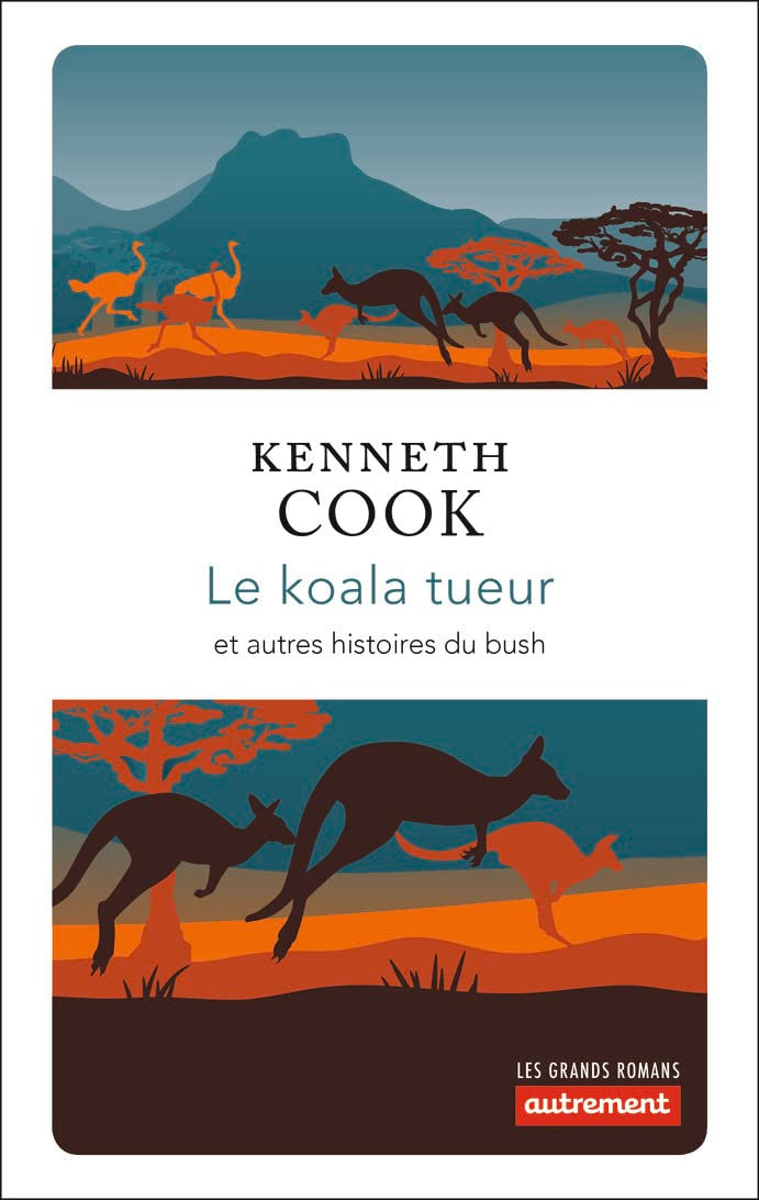 Le koala tueur: et autres histoires du bush 9782746757011