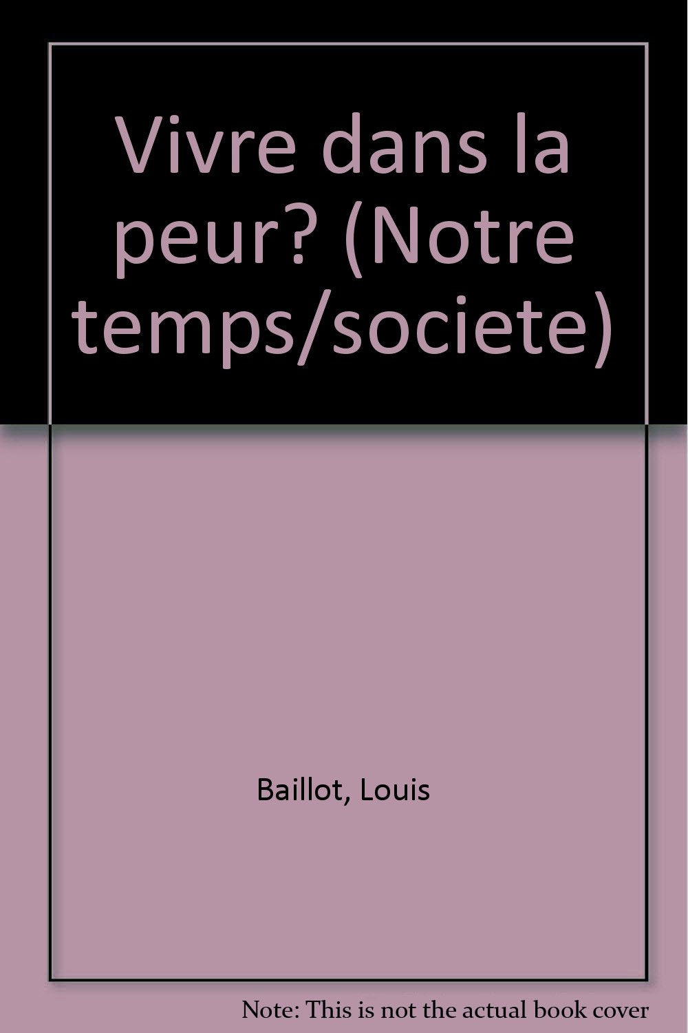 Vivre dans la peur ? 9782209054831
